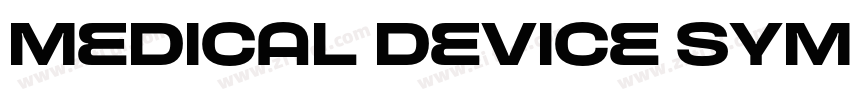 Medical Device Symbo字体转换 Medical Device Symbo字体转换